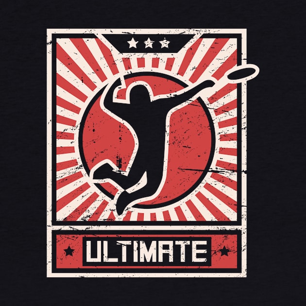 ULTIMATE Frisbee | Propaganda Poster by MeatMan